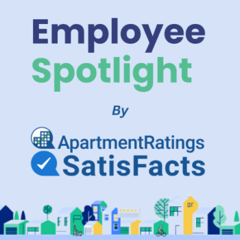 Employee Spotlight by ApartmentRatings & SatisFacts